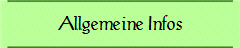 Allgemeine Infos