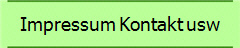Impressum Kontakt usw